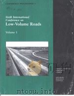 sixtb international Conference on LOW-Volume Roads Volume1（ PDF版）