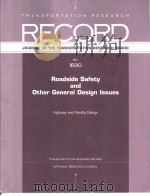 NO.1690 Roadside Safety and Other General Design Issues     PDF电子版封面  0309071208   