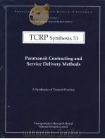 TCRP Synthesis 31  Paratransit Contracting and Service Delivery Methods     PDF电子版封面     