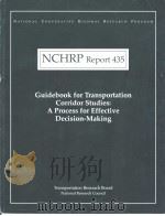 NCHRP Report 435  Guidebook for Transportation Corridor Sstudies A Process for Effective Decision-Ma     PDF电子版封面     