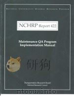 NCHRP Report 422  Maintenance QA Program Implementation Manual     PDF电子版封面     