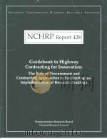 NCHRP Report 428  Guidebook to Highway Contracting for Innovation:The Role of Procurement and Contra     PDF电子版封面     