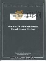 NCHRP Report 415  Evaluation of Unbonded Portland Cement Concrete Overlays     PDF电子版封面     