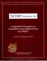 NCHRP Synthesis224 Longitudinal Occupancy of Controlled Access Right-of-Way by Utilities（ PDF版）