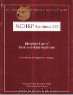 NCHRP Synthesis213 Effective Use of Park-and-Ride Facilities     PDF电子版封面  030905852X   