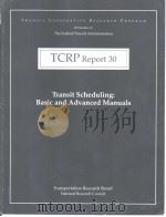 TCRP Report30  Transit Scheduling:Basic and Advanced Manuals  1     PDF电子版封面  0309062624   