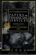 BROOKINGS-WHARTON PAPERS on FINANCIAL SERVICES 2000     PDF电子版封面  0815752911  ROBERT E.LITAN  ANTHONY M.SANT 