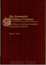 The Economics of Political Violence:The Effect of Political Instability on Economic Growth     PDF电子版封面  0275932567  Dipak K.Gupta 