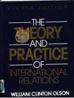 The Theory and Practice of International Relations     PDF电子版封面    William Clinton Olson 