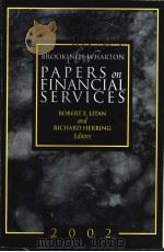 BROOKINGS WHARTON PAPERS on FINANCIAL SERVICES 2002     PDF电子版封面  0815701195  ROBERT E.LITAN and RICHARD HER 