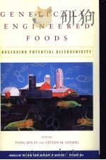 GENETICALLY ENGINEERED FOODS ASSESSING POTENTIAL ALLERGENICITY（ PDF版）