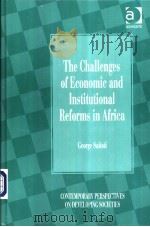 The challenges of economic and institutional reforms in Africa     PDF电子版封面  0754619885   