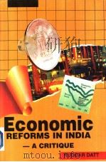Economic REFORMS IN INDIA-A CRITIQUE     PDF电子版封面  8121914922   
