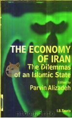 The Economy of Iran  Dilemmas of an Islamic State     PDF电子版封面  1860644643   