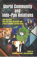 WORLD COMMUNITY AND INDO-PAK RELATIONS     PDF电子版封面     