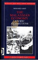 The Malaysian economy:Pacific connections     PDF电子版封面  0195885643  Mohamed Ariff 