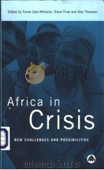 Africa in crisis: new challenges and possibilities     PDF电子版封面  0745316484   