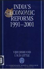 India's Economic Reforms 1991-2001     PDF电子版封面  0198290780  VIJAY JOSHI I.M.D.LITTLE 