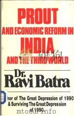PROUT AND ECONOMIC REFORM IN INDIA AND THE THIRD WORLD（ PDF版）