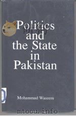 Politics and the State in Pakistan     PDF电子版封面    Mohammad Waseem 
