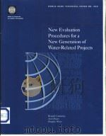 New Evaluation Procedures for a New Generation of Water-Related Projects     PDF电子版封面  0821338293   