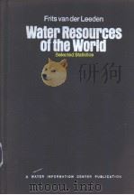 Water Resources of the World     PDF电子版封面  0912394145   