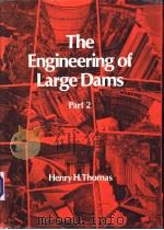 The Engineering of Large Dams（ PDF版）