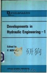 Developments in Hydraulic Engineering-1     PDF电子版封面  085334227X  P.NOVAK 