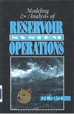 Modeling Analysisof reservoir system operations     PDF电子版封面  0136059244   