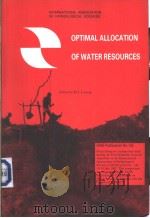 OPTIMAL ALLOCATION OF WATER RESOURCES     PDF电子版封面    M.J.Lowing 