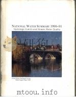 NATIONAL WATER SUMMARY1990-91Hydrologic Events and Stream Water Quality     PDF电子版封面     