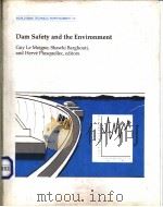 Dam Safety and the Environment     PDF电子版封面  0821314386   