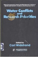 Water Conflicts and Research Priorities     PDF电子版封面  0080234224   