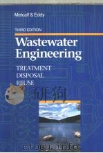 Metcalf & Eddy THIRD EDITION Wastewater Engineering TREATMENT DISPOSAL REUSE     PDF电子版封面  0070416907   