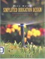 SMPLIFIED IRRIGATION DESIGN     PDF电子版封面  0442018223   