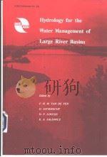 Hydrology for the Water Management of Large River Basins     PDF电子版封面  0947571973   