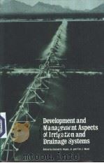 Development and Management Aspects of Irrigation and Drainage Systems     PDF电子版封面  0872624722   