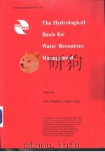 IAHS Publication No.197 The Hydrological Basis for Water Resources Management     PDF电子版封面  0947571779   