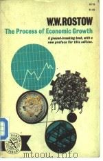 W.W.ROSTOW The Process of Economic Growth     PDF电子版封面    W.W.ROSTOW 