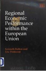 Regional Economic Performance within the European Union     PDF电子版封面  185898064X   