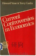 Current Controversies in Economics     PDF电子版封面  0631151583   