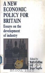 A NEW ECONOMIC POLICY FOR BRITAIN Essays on the development of industry（ PDF版）