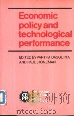 Economic policy and technological performance     PDF电子版封面  0521345553   
