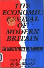 The Economic revival of modern Britain:the debate between left and reight     PDF电子版封面  1852780002   