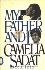 My father and I     PDF电子版封面  002606670X  Camelia Sadat 