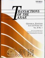 TRANSACTIONS OF THE ASAE GENERAL EDITION Volume45 Number1-6     PDF电子版封面     