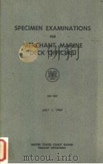 SPECIMEN EXAMINATIONS FOR MERCHANT MARINE DECK OFFICERS 1963     PDF电子版封面     