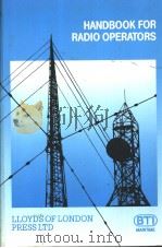 HANDBOOK FOR RADIO OPERATORS   1985  PDF电子版封面  1850440506   
