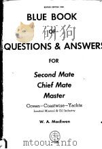 BLUE BOOK OF QUESTIONS & ANSWERS FOR Second Mate Chief Mafe Masfer     PDF电子版封面     