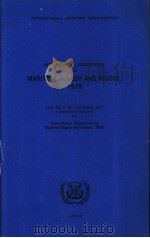 INTERNATIONAL CONFERENCE ON MARITIME SEARCH AND RESCUE， 1979     PDF电子版封面  9280110950   